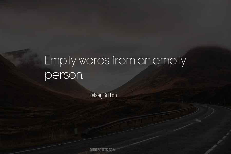 Quotes About Empty Words #1295962