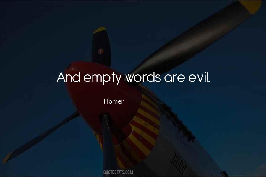 Quotes About Empty Words #1729262