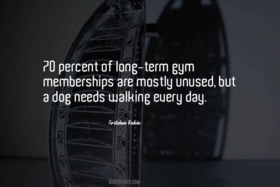 Quotes About Walking Your Dog #719559