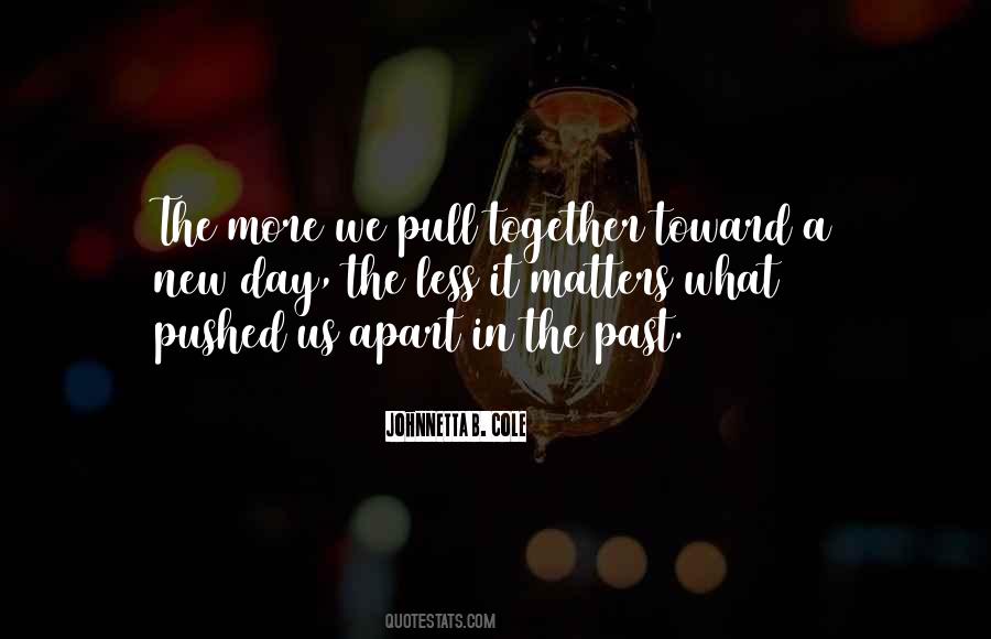 Pull Together Sayings #1590460