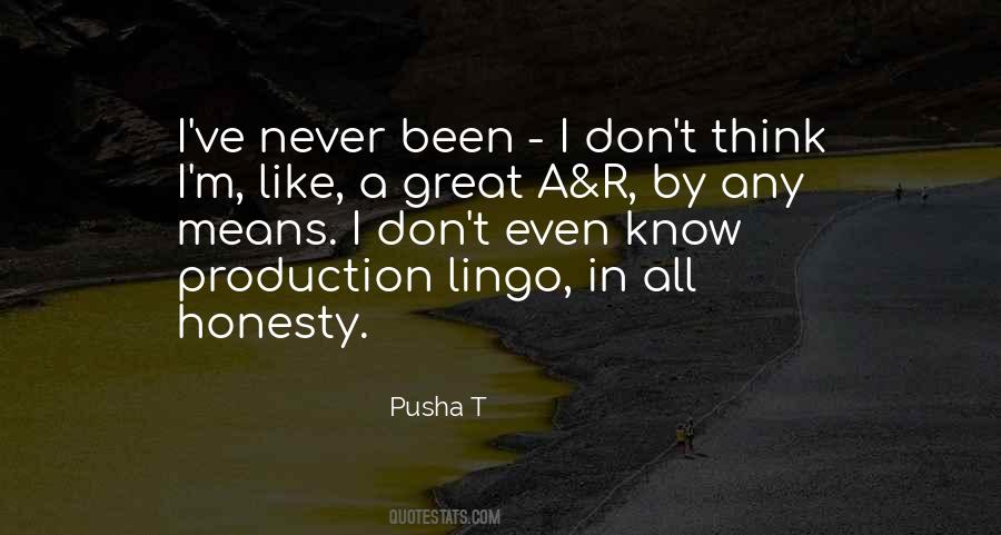 Pusha T Sayings #355488