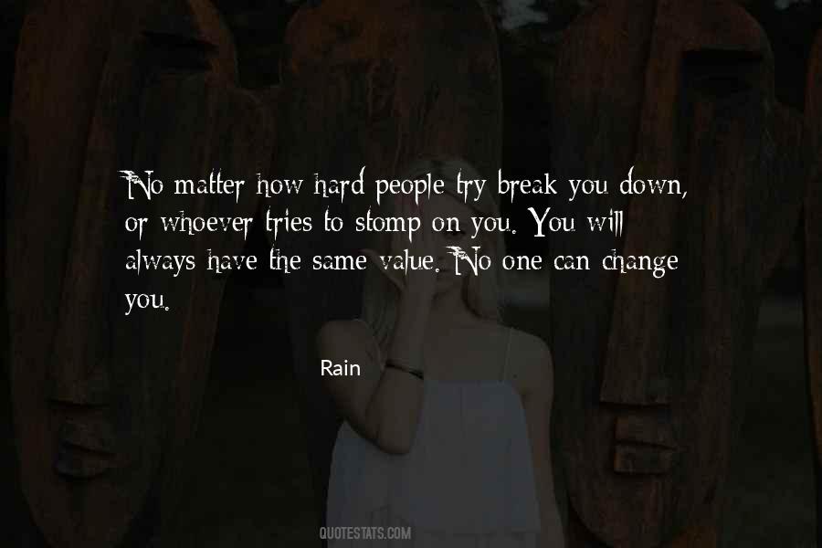 Hard Rain Sayings #1147607