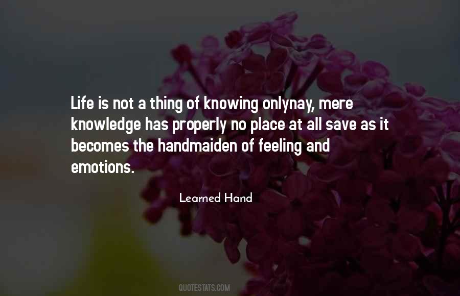 Quotes About Knowing Your Place In Someone's Life #909621