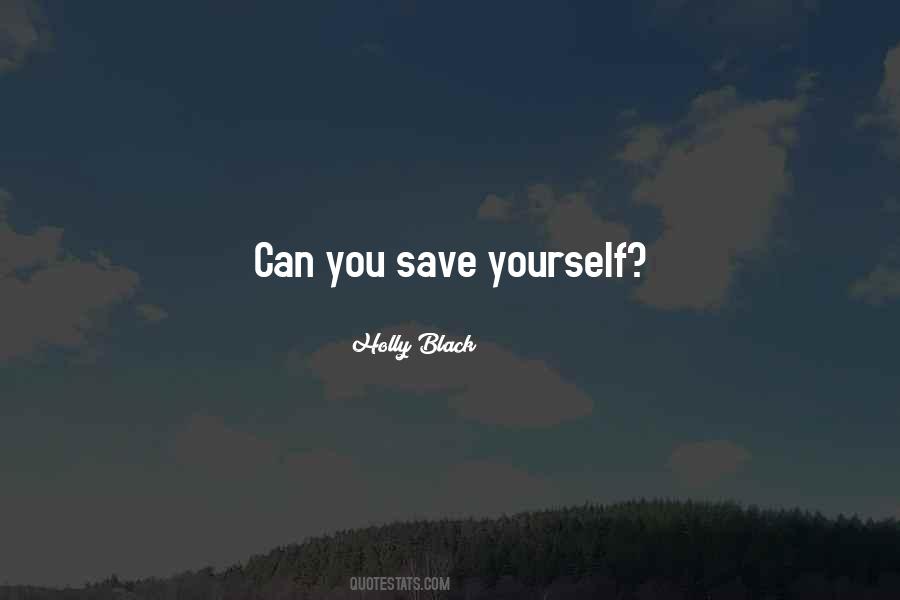 Save Yourself Sayings #1546071