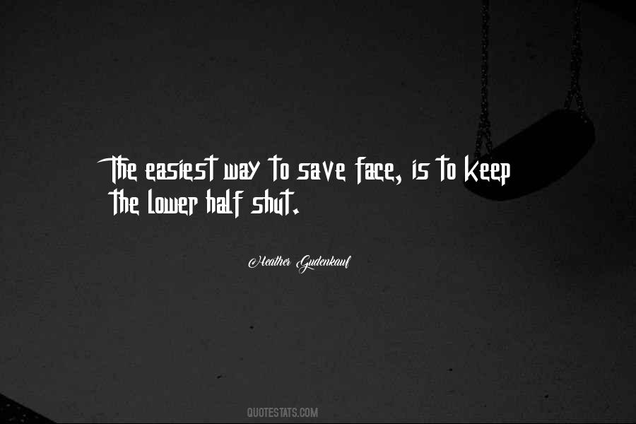 Save Face Sayings #1026410