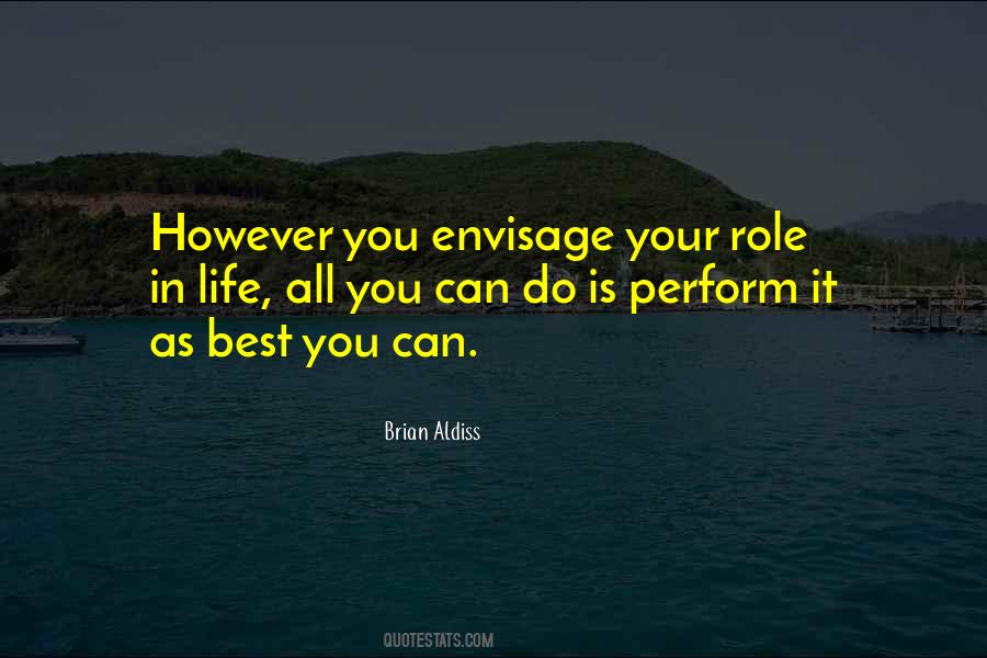 Quotes About Role In Life #1516692