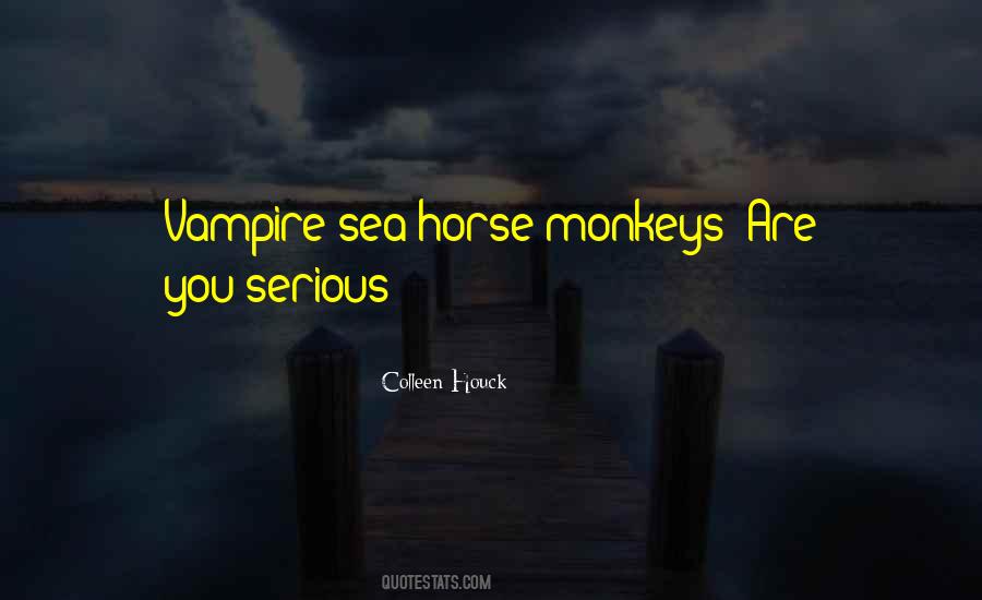 Sea Horse Sayings #1761768