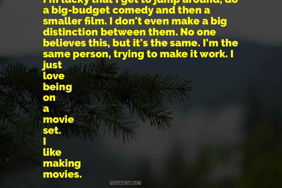 Movie Set Sayings #368787