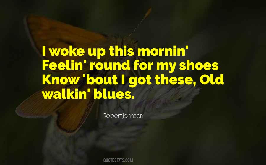 Old Shoes Sayings #595234