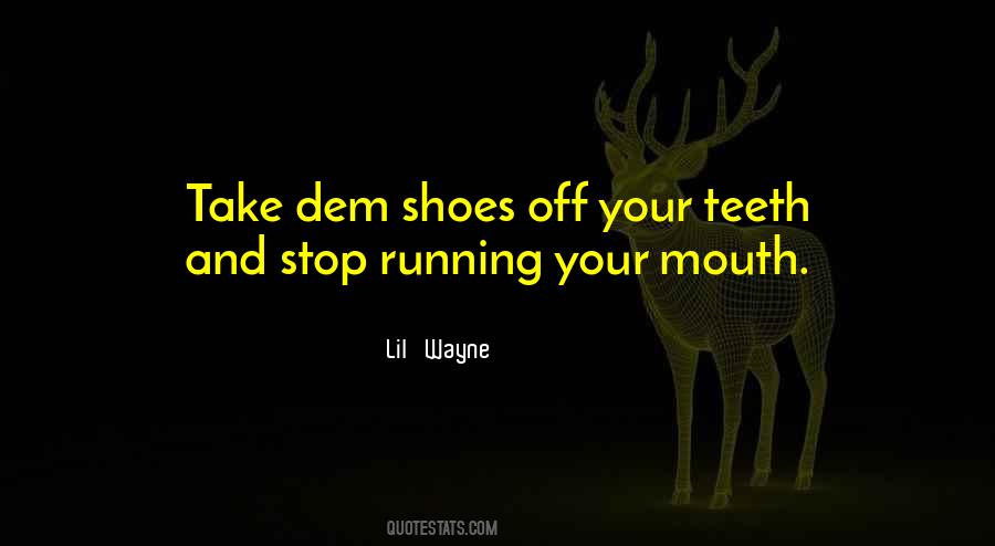 Shoes Off Sayings #918287