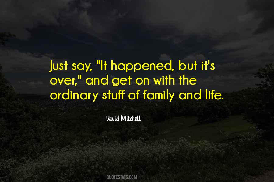 Quotes About Family And Life #1746946
