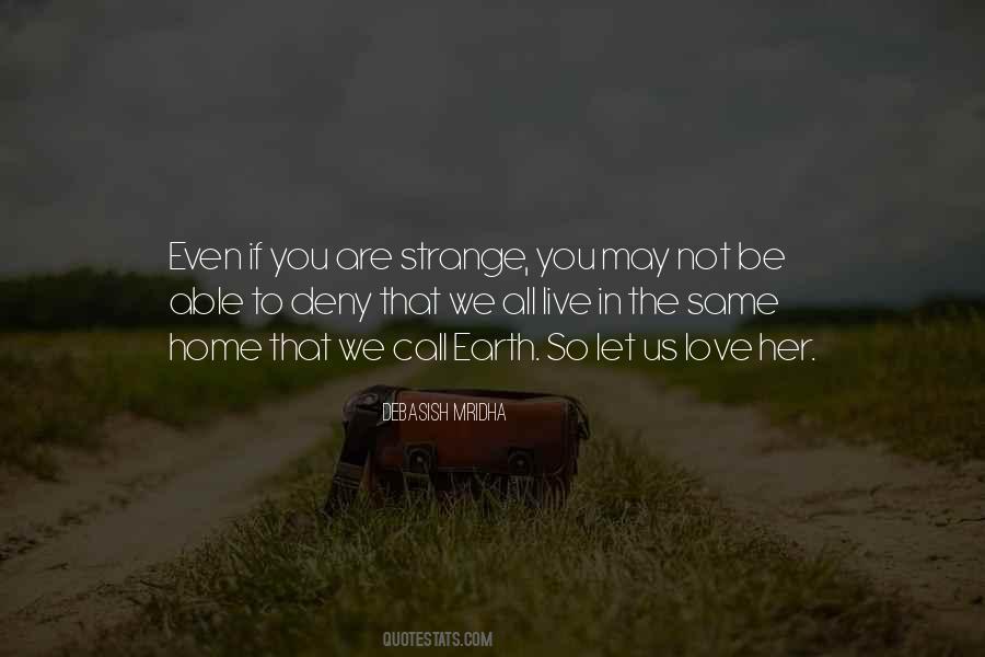 Strange Love Quotes Sayings #1038170