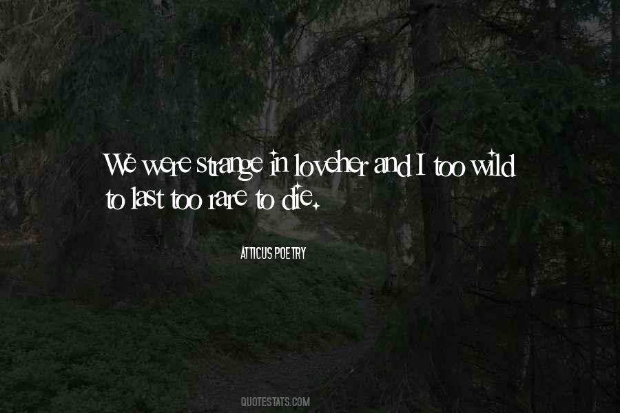 Strange Love Quotes Sayings #1277126