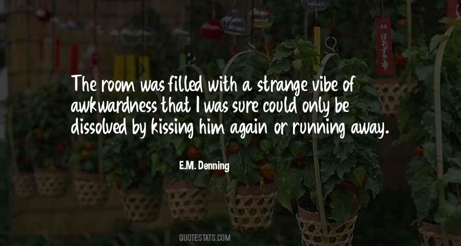 Strange Love Quotes Sayings #1546110