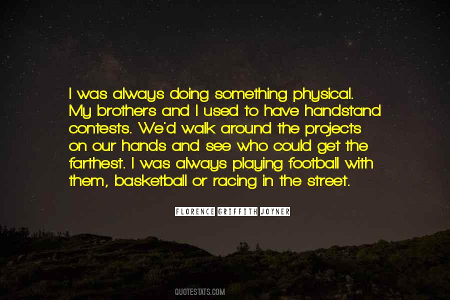 Street Basketball Sayings #1467888