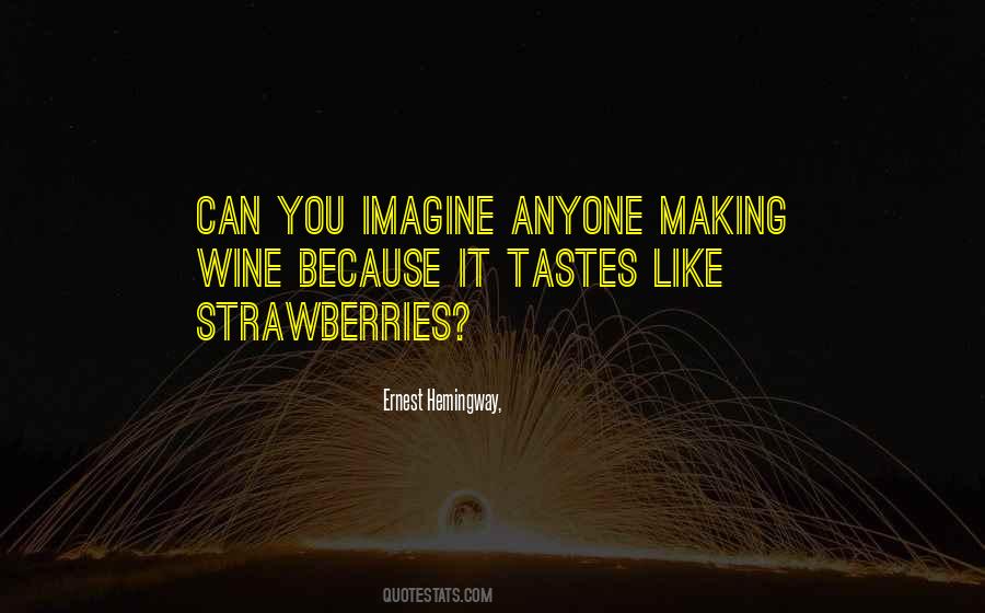Tastes Like Sayings #930549