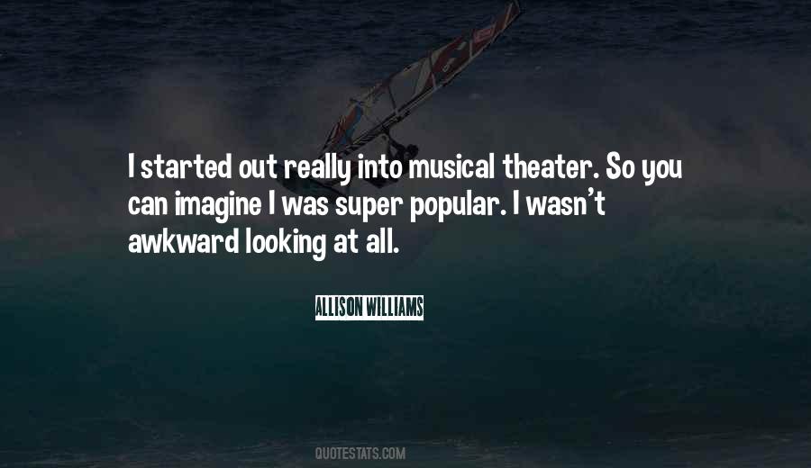 Popular Theater Sayings #1241504