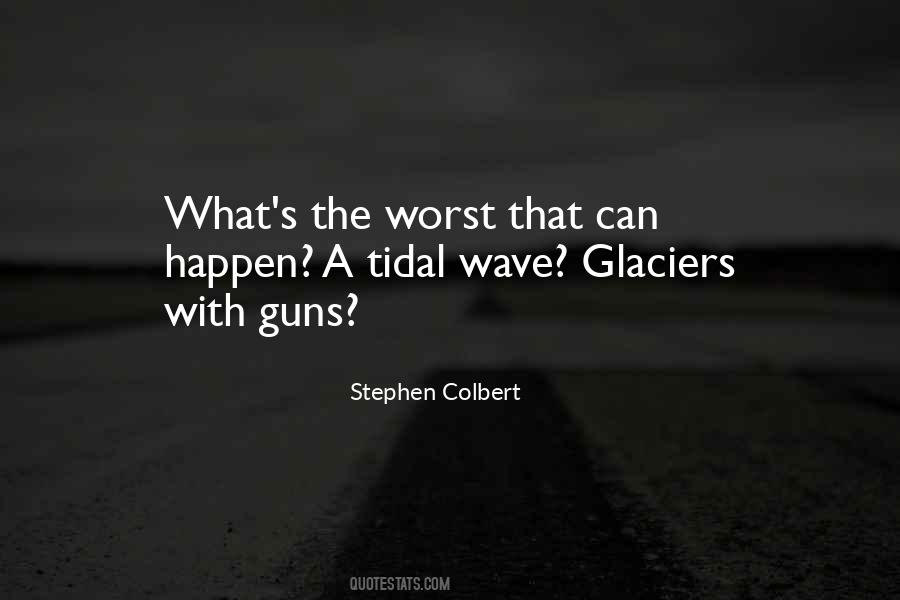 Tidal Wave Sayings #1270060