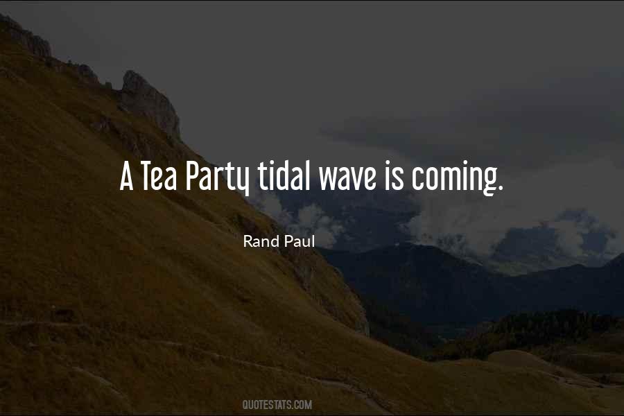 Tidal Wave Sayings #1410428