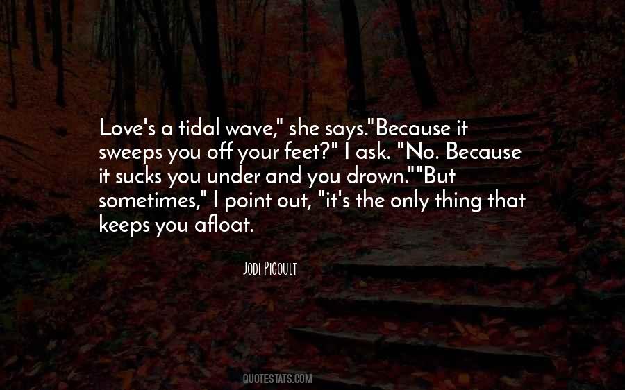 Tidal Wave Sayings #1729184