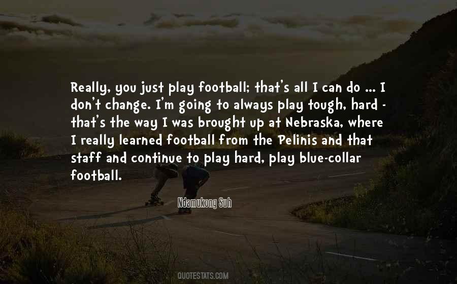 Tough Football Sayings #677020