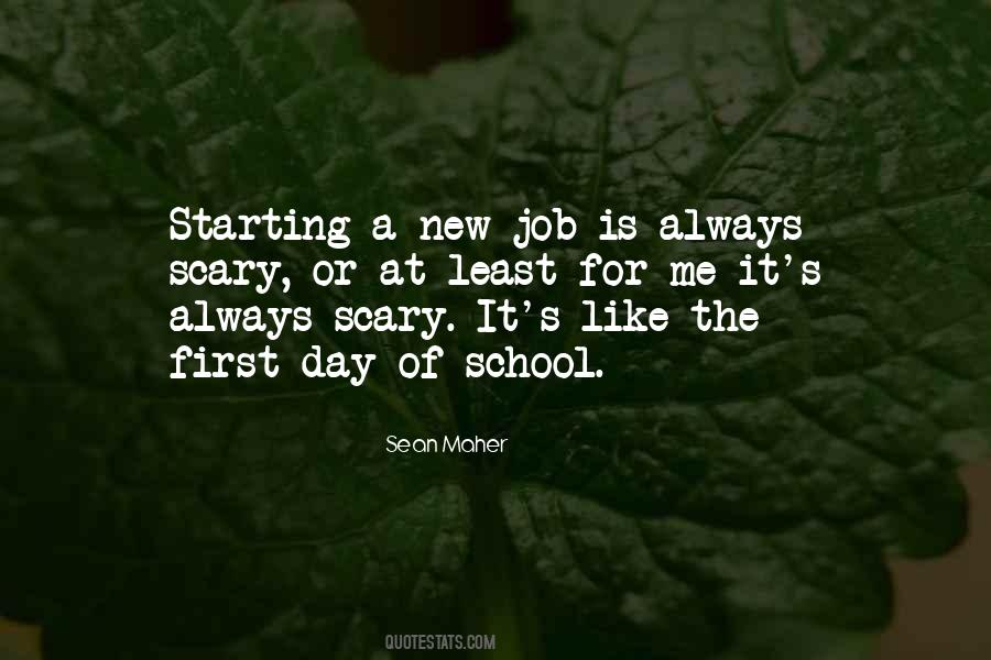 Quotes About Starting A New School #1701536