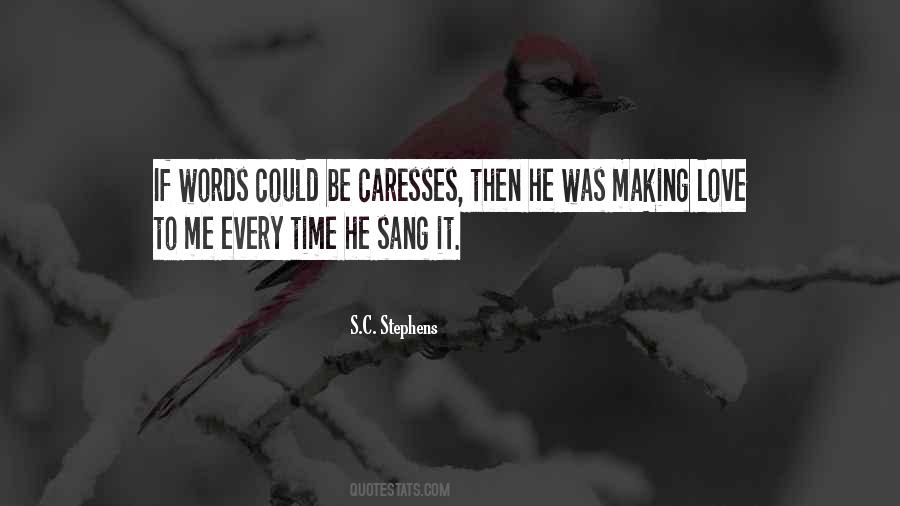 Quotes About Caresses #1270882