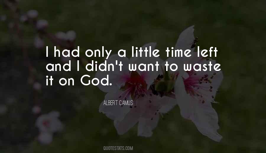 Waste Time Sayings #103069