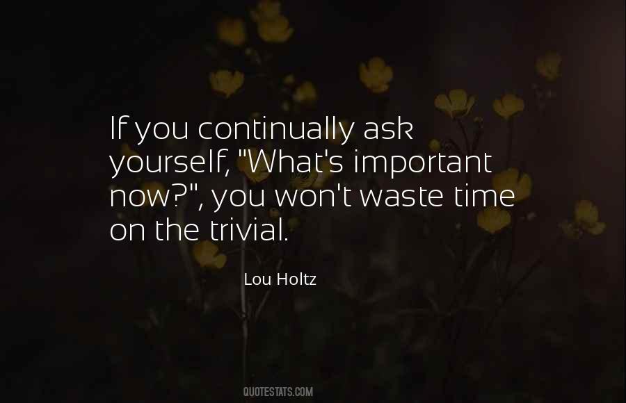 Waste Time Sayings #10329 Waste Time Sayings #10329
