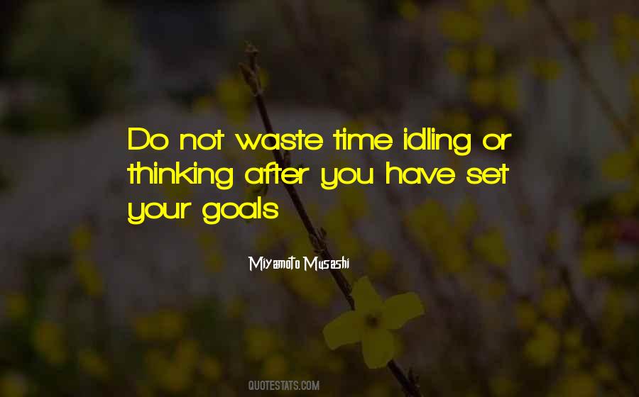 Waste Time Sayings #125086