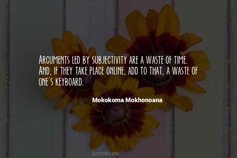 Waste Time Sayings #30179 Waste Time Sayings #30179