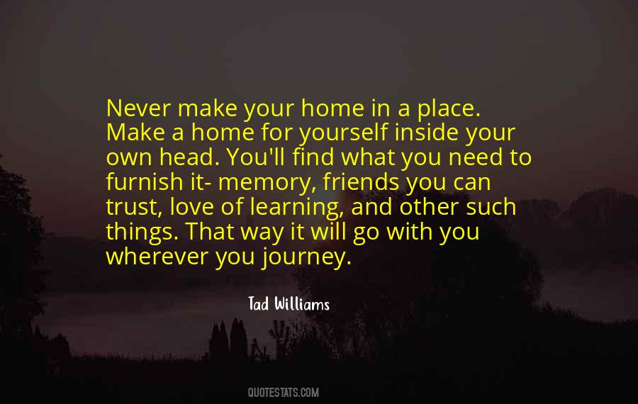 Find Your Way Home Sayings #1652321