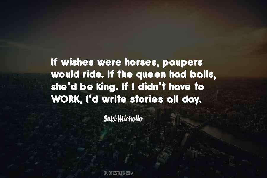 If Wishes Were Sayings #122452