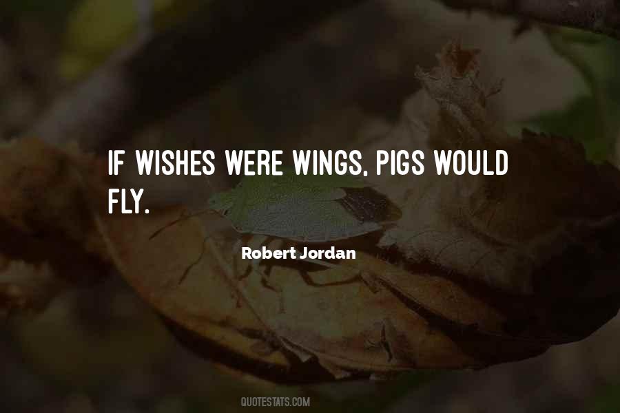 If Wishes Were Sayings #1243894