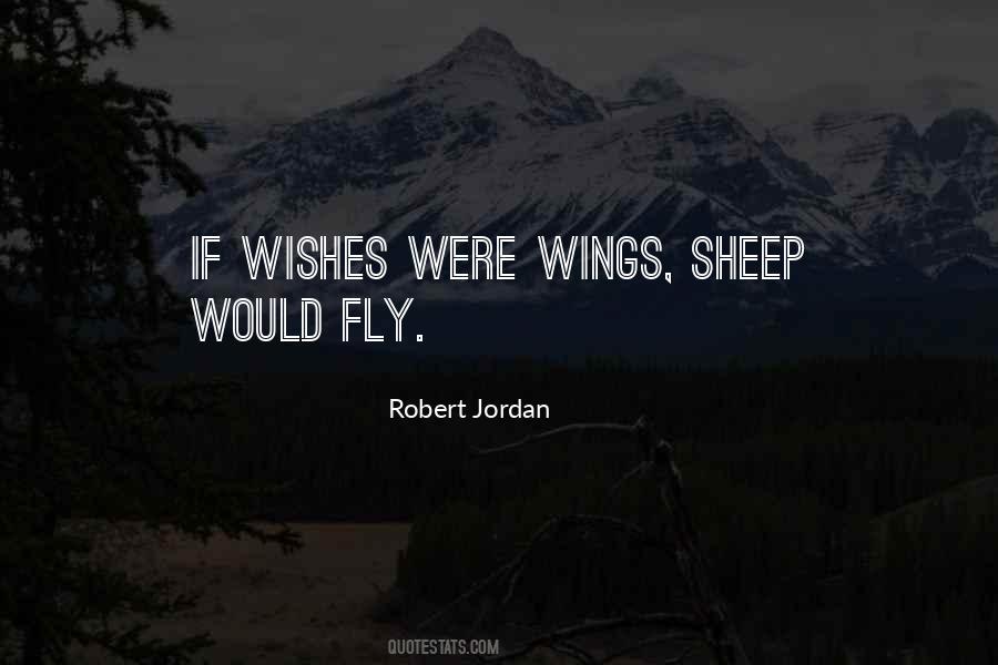 If Wishes Were Sayings #455406