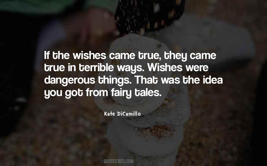 If Wishes Were Sayings #480358