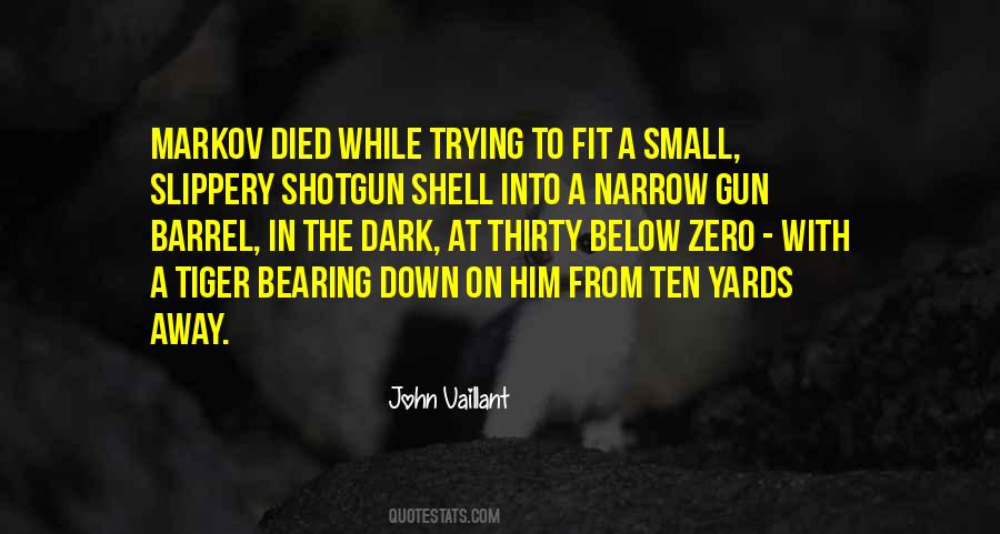 Quotes About Shotgun #1031787