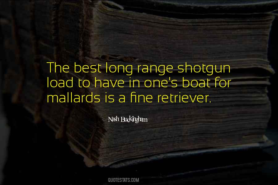 Quotes About Shotgun #208787