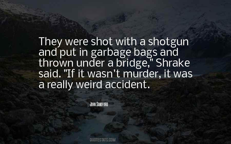 Quotes About Shotgun #848942