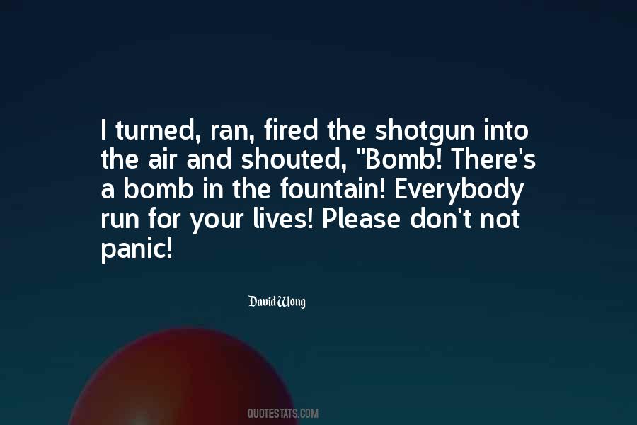 Quotes About Shotgun #991668