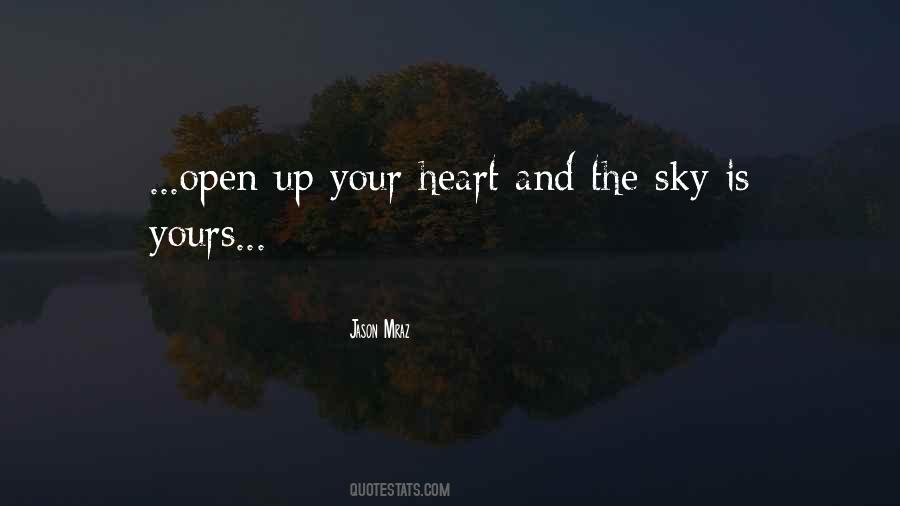 Open Up Your Heart Sayings #222567