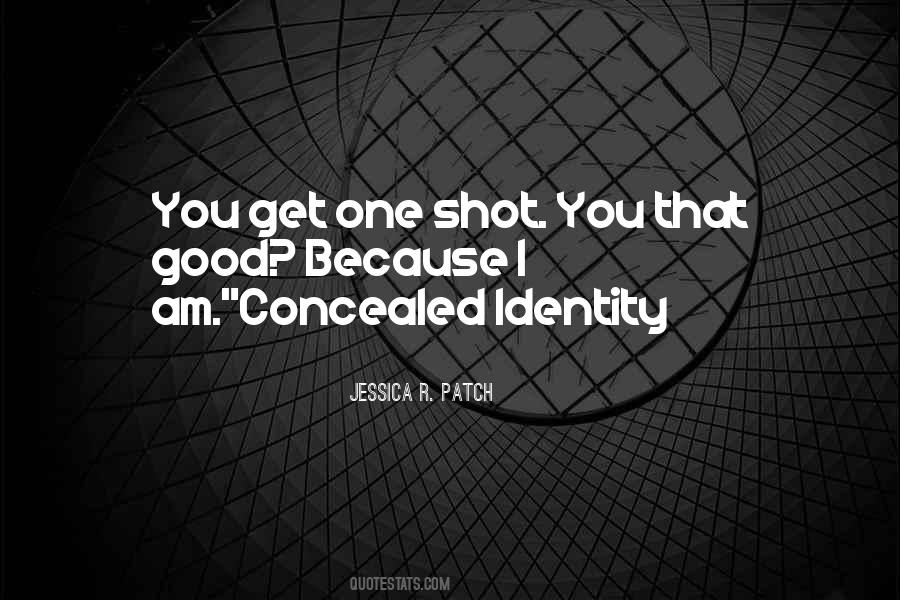 Quotes About Shot #1857107