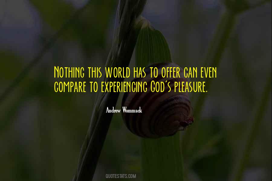 Quotes About Experiencing God #1349191