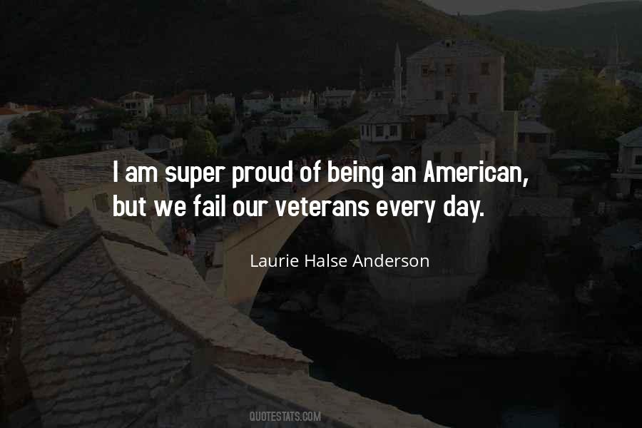 Quotes About Proud To Be An American #1001577