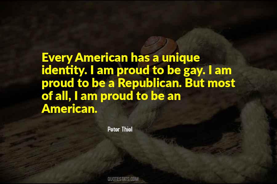 Quotes About Proud To Be An American #77580