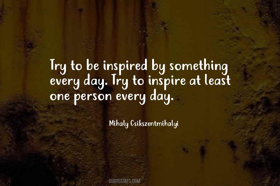 Quotes About Inspired Person #950773