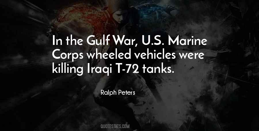 Quotes About Gulf War #1426073