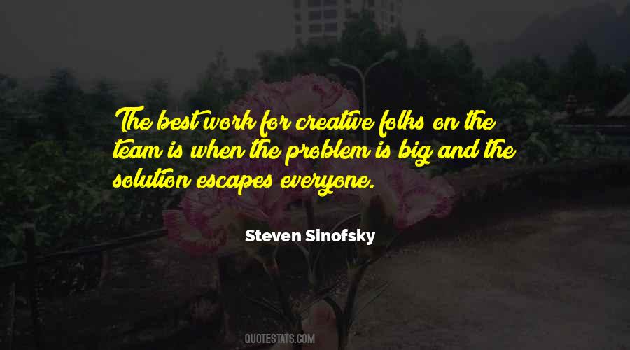 Creative Team Quotes #1391764