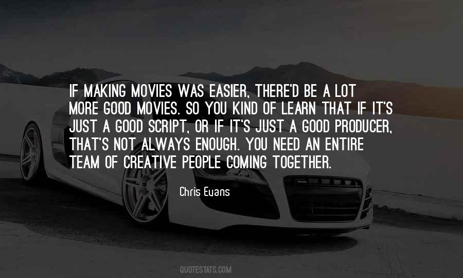 Creative Team Quotes #1444223