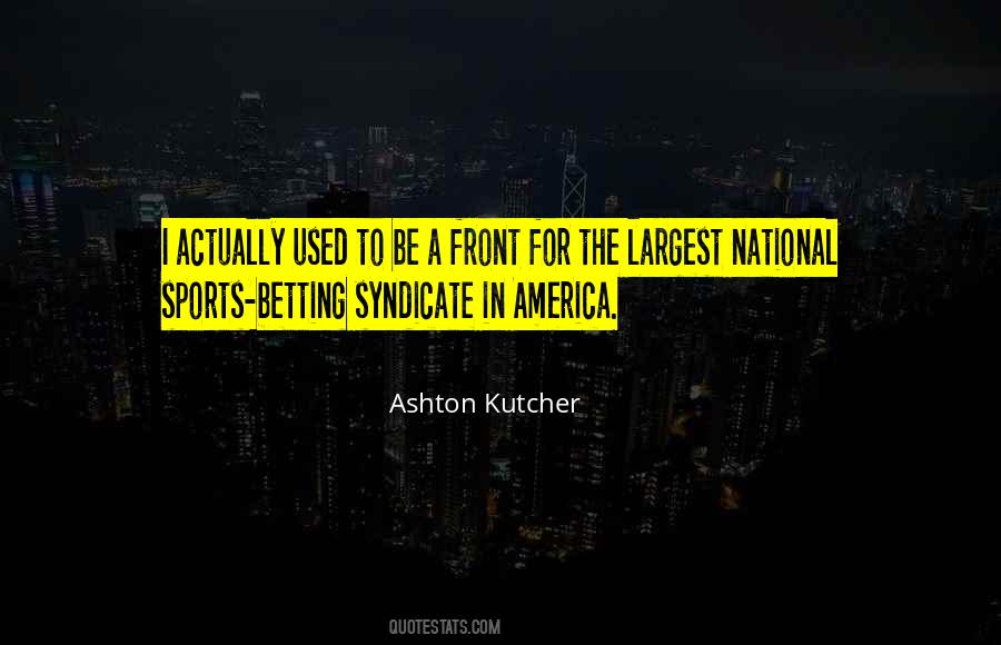 Quotes About Sports Betting #1398307